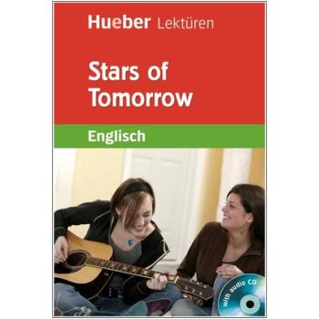 Stars of Tomorrow - Englisch Lektüre mit Audio-CD - 5. Klasse