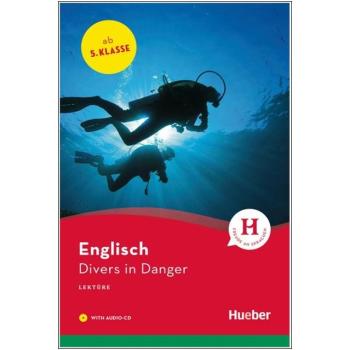 Divers in Danger - Englisch Lektüre mit Audio-CD - 5. Klasse