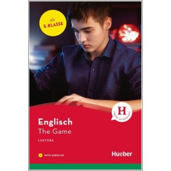 The Game - Englisch Lektüre mit Audio-CD - 5. Klasse