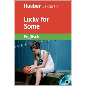 Lucky for Some - Englisch Lektüre mit Audio-CD - 6. Klasse