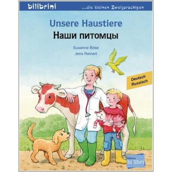 Unsere Haustiere - ein deutsch-russisches Bilderbuch ab 2 Jahre