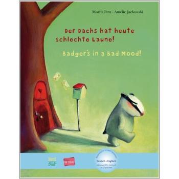 Der Dachs hat heute schlechte Laune - ein deutsch-englisches Kinderbuch ab 4 Jahre