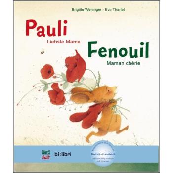 Pauli - Liebste Mama. Ein deutsch-französisches Kinderbuch ab 4 Jahre