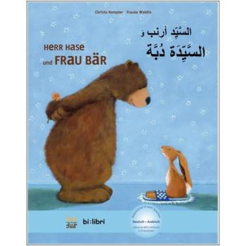 Herr Hase und Frau Bär -  ein deutsch-arabisches Kinderbuch ab 4 Jahre