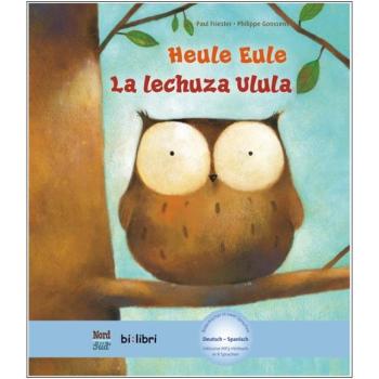 Heule Eule - ein deutsch-spanisches Kinderbuch ab 4 Jahre