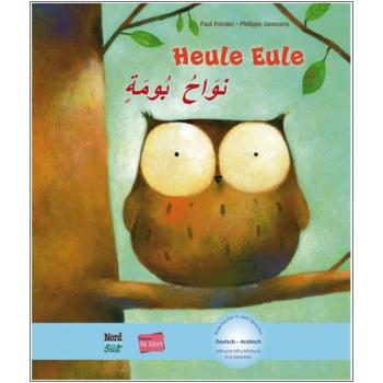 Heule Eule - ein deutsch-arabisches Kinderbuch ab 4 Jahre