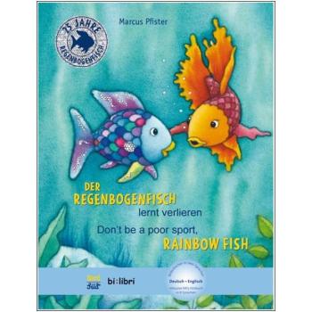 Der Regenbogenfisch lernt verlieren - ein deutsch-englisches Kinderbuch ab 4 Jahre