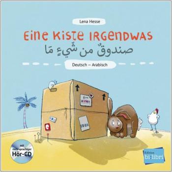 Eine Kiste Irgendwas - ein deutsch-arabisches Kinderbuch ab 3 Jahre
