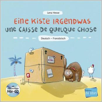 Eine Kiste Irgendwas - ein deutsch-französisches Kinderbuch ab 3 Jahre