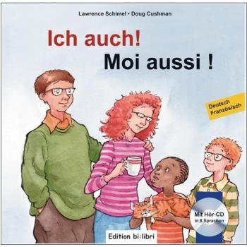 Ich auch! Ein deutsch-französisches Kinderbuch ab 4 Jahre