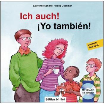 Ich auch! Ein deutsch-spanisches Kinderbuch ab 4 Jahre