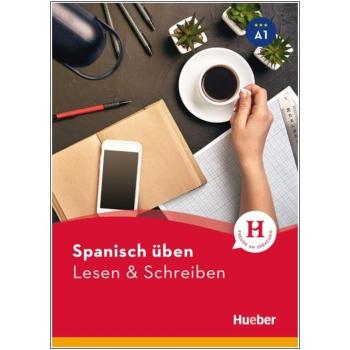 Spanisch üben - Lesen & Schreiben A1