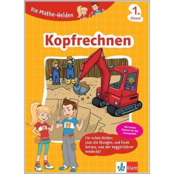 Die Mathe-Helden 1. Klasse - Kopfrechnen