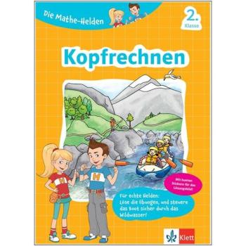 Die Mathe-Helden 2. Klasse - Kopfrechnen