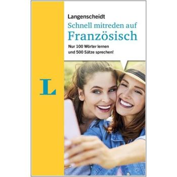 Schnell mitreden auf FRANZÖSISCH