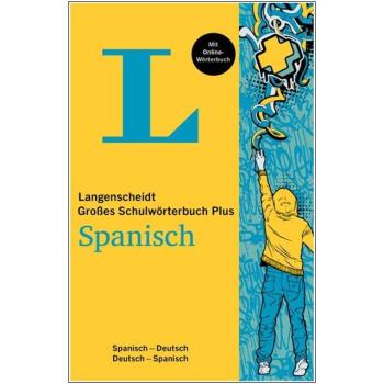 Großes Schulwörterbuch Plus SPANISCH