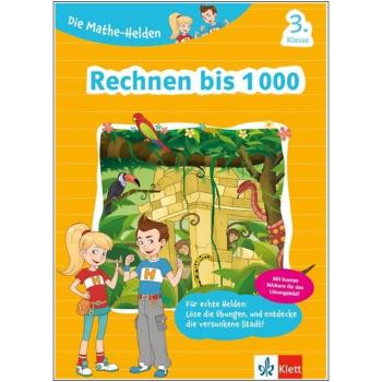 Die Mathe-Helden 3. Klasse - Rechnen bis 1000