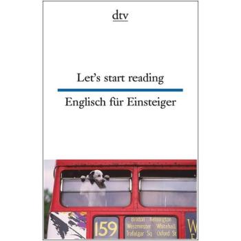 Let's start reading - Englisch für Einsteiger (Texte für Einsteiger)