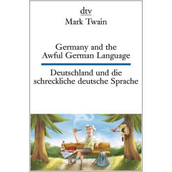 Germany and the Awful German Language (Texte für Könner)