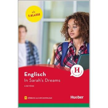 In Sarah's Dreams - Englisch Lektüre mit Hörbuch als mp3-Download - 7. Klasse