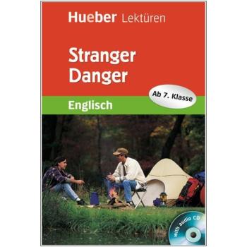 Stranger Danger - Englisch Lektüre mit Audio-CD - 7. Klasse
