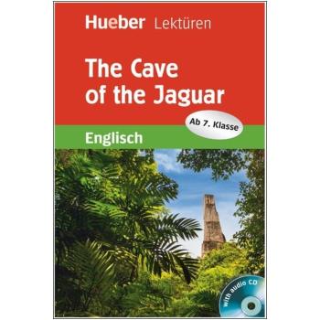 The Cave of the Jaguar - Englisch Lektüre mit Audio-CD - 7. Klasse