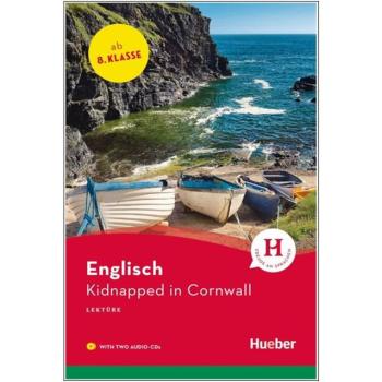 Kidnapped in Cornwall - Englisch Lektüre mit 2 Audio-CDs - 8. Klasse