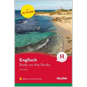 Body on the Rocks - Englisch Lektüre mit Hörbuch als mp3-Download - ab 10. Klasse