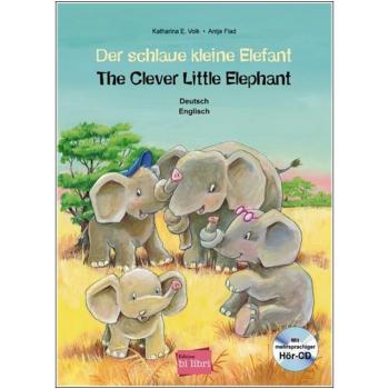 Der schlaue kleine Elefant - ein deutsch-englisches Kinderbuch ab 4 Jahre