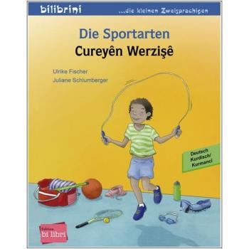Die Sportarten - ein deutsch-kurdisches Bilderbuch ab 2 Jahre