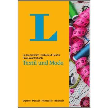 Praxiswörterbuch Textil und Mode Englisch Französisch Italienisch