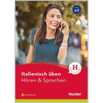 Italienisch üben - Hören & Sprechen A2