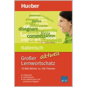 Großer Lernwortschatz ITALIENISCH aktuell
