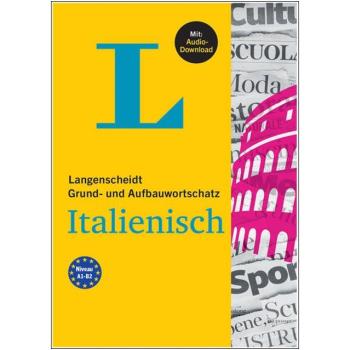 Grund- und Aufbauwortschatz ITALIENISCH