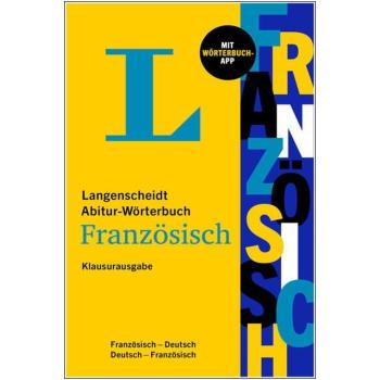 Abitur-Wörterbuch FRANZÖSISCH - Klausurausgabe (2021)