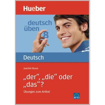 deutsch üben 8 - der, die oder das?