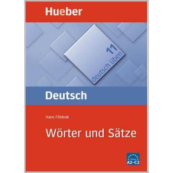 deutsch üben 11 - Wörter und Sätze