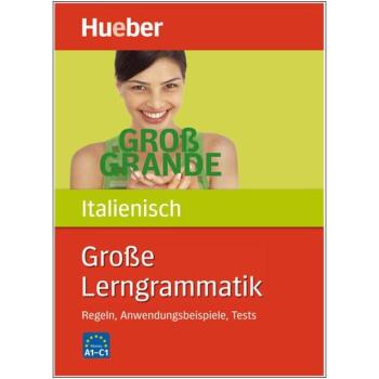 Große Lerngrammatik ITALIENISCH