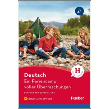 Ein Feriencamp voller Überraschungen - Lektüre für Jugendliche (A1) mit Hörbuch als mp3-Download