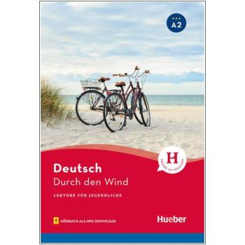 Durch den Wind - Lektüre für Jugendliche (A2) mit Hörbuch als mp3-Download
