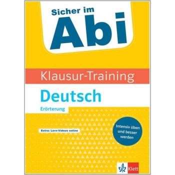 Sicher im Abi - Klausur-Training Deutsch (Erörterung)