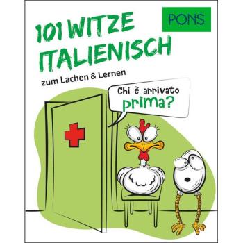 101 Witze auf ITALIENISCH zum Lachen und Lernen