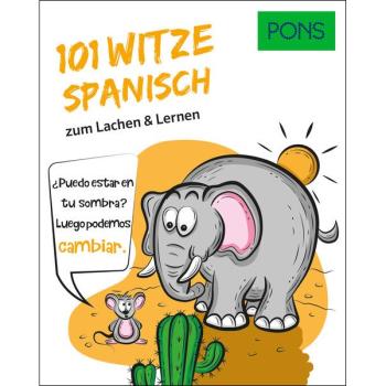 101 Witze auf SPANISCH zum Lachen und Lernen
