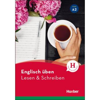 Englisch üben - Lesen & Schreiben A2