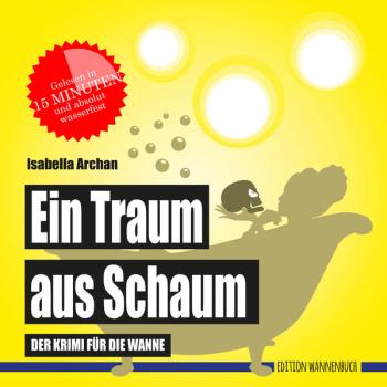 Ein Traum aus Schaum