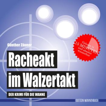 Racheakt im Walzertakt