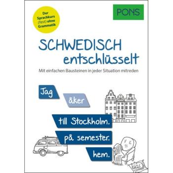 Schwedisch entschlüsselt - der Sprachkurs nach dem Baukasten-Prinzip
