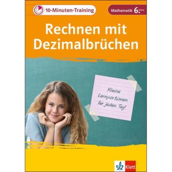 10-Minuten-Training: Rechnen mit Dezimalbrüchen - Mathematik 6. Klasse