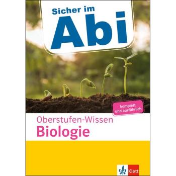 Sicher im Abi - Oberstufen-Wissen Biologie