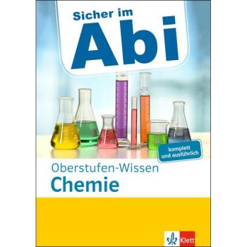 Sicher im Abi - Oberstufen-Wissen Chemie